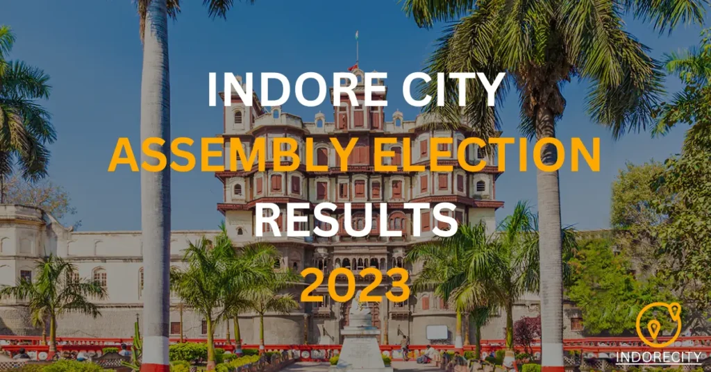 INDORE ASSEMBLY ELECTION RESULTS