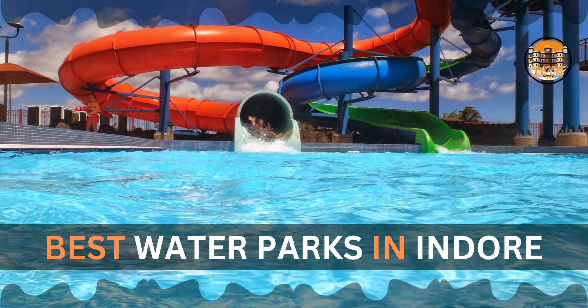 Best water parks in indore 2025