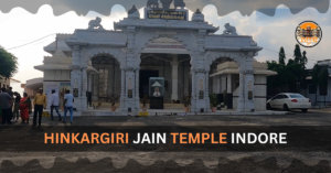 HinkarGiri Jain Temple Indore