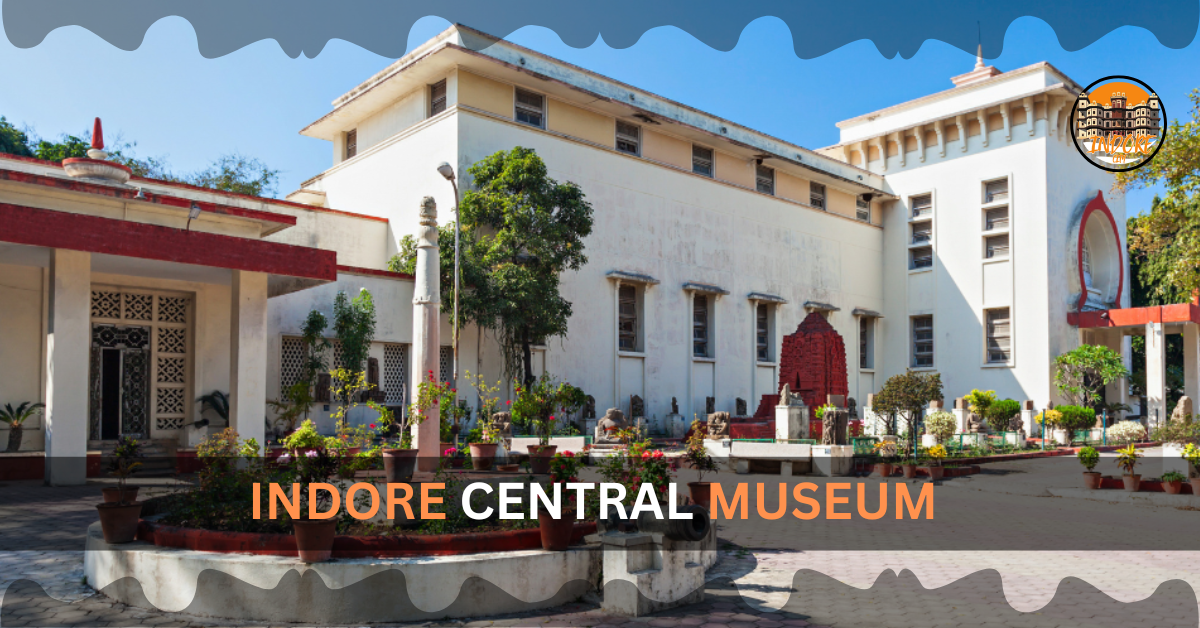 INDORE CENTRAL MUSEUM