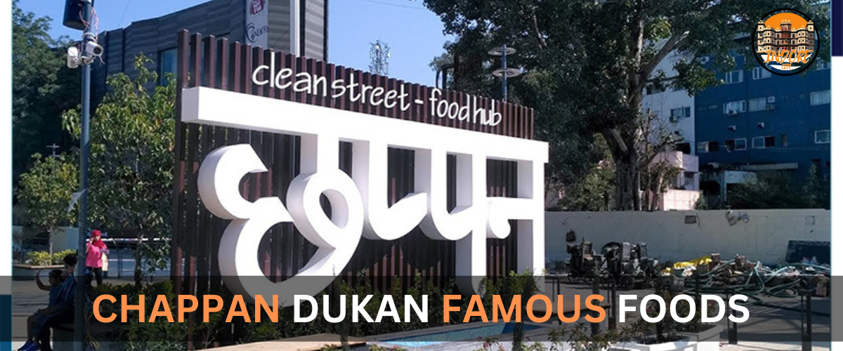 CHAPPAN DUKAN FAMOUS FOODS